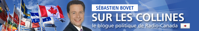 Sébastien Bovet : Sur les collines, le blogue politique de Radio-Canada